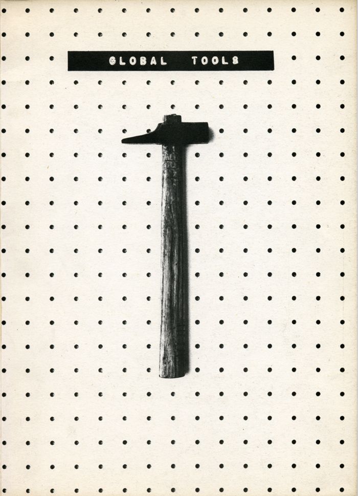 Global Tools Bulletin, no.1 (cover), 1974                                                                                                                                                                                                                       <i>Global Tools Bulletin</i>, no.1 (kapak), 1974
L'Uomo e l'Arte’nin (Milano) izniyle