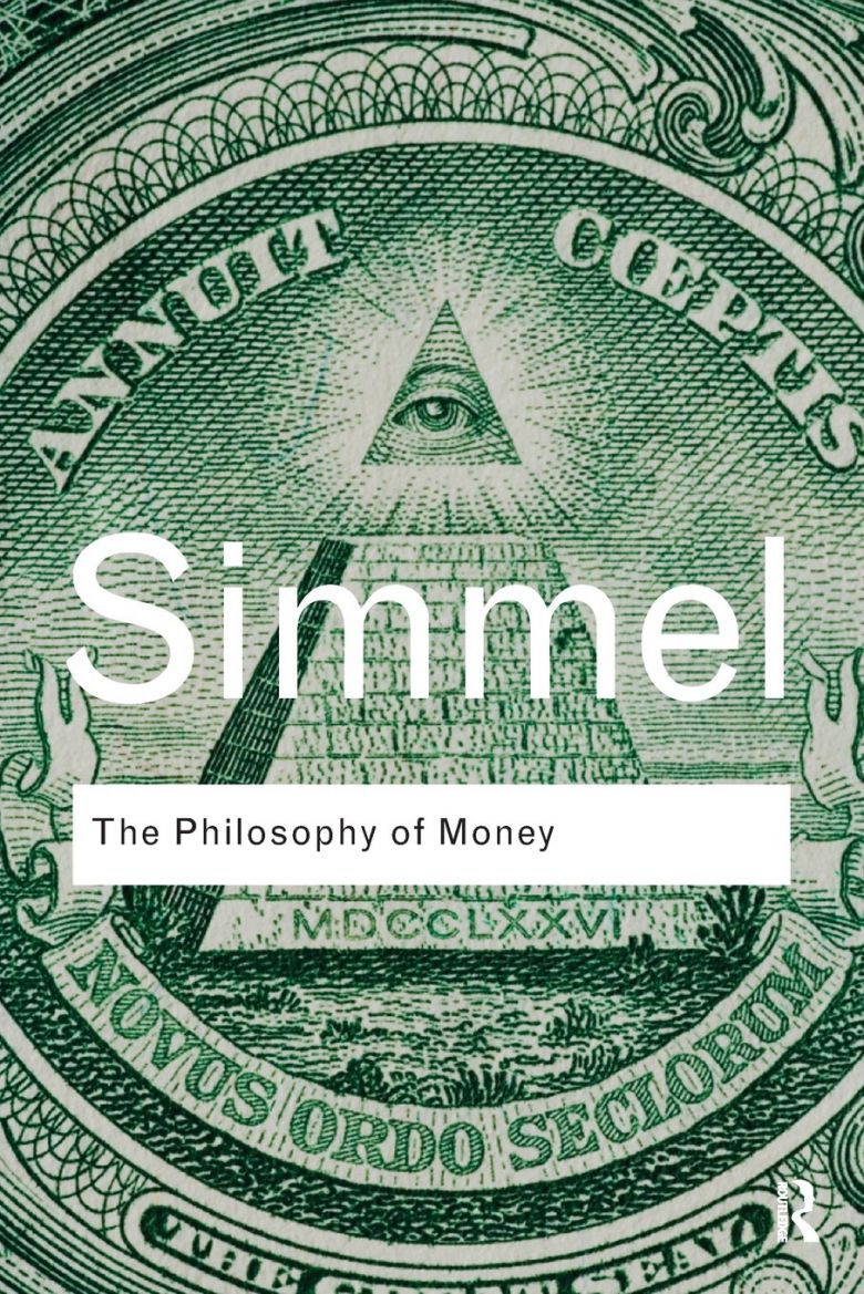 Georgsimmel 2011 Georg Simmel, <i>The Philosophy of Money</i>, Oxford: Routledge ClassIcs, 2011 baskısı (Kapak: Keenan)