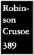 Robinson Crusoe 389
