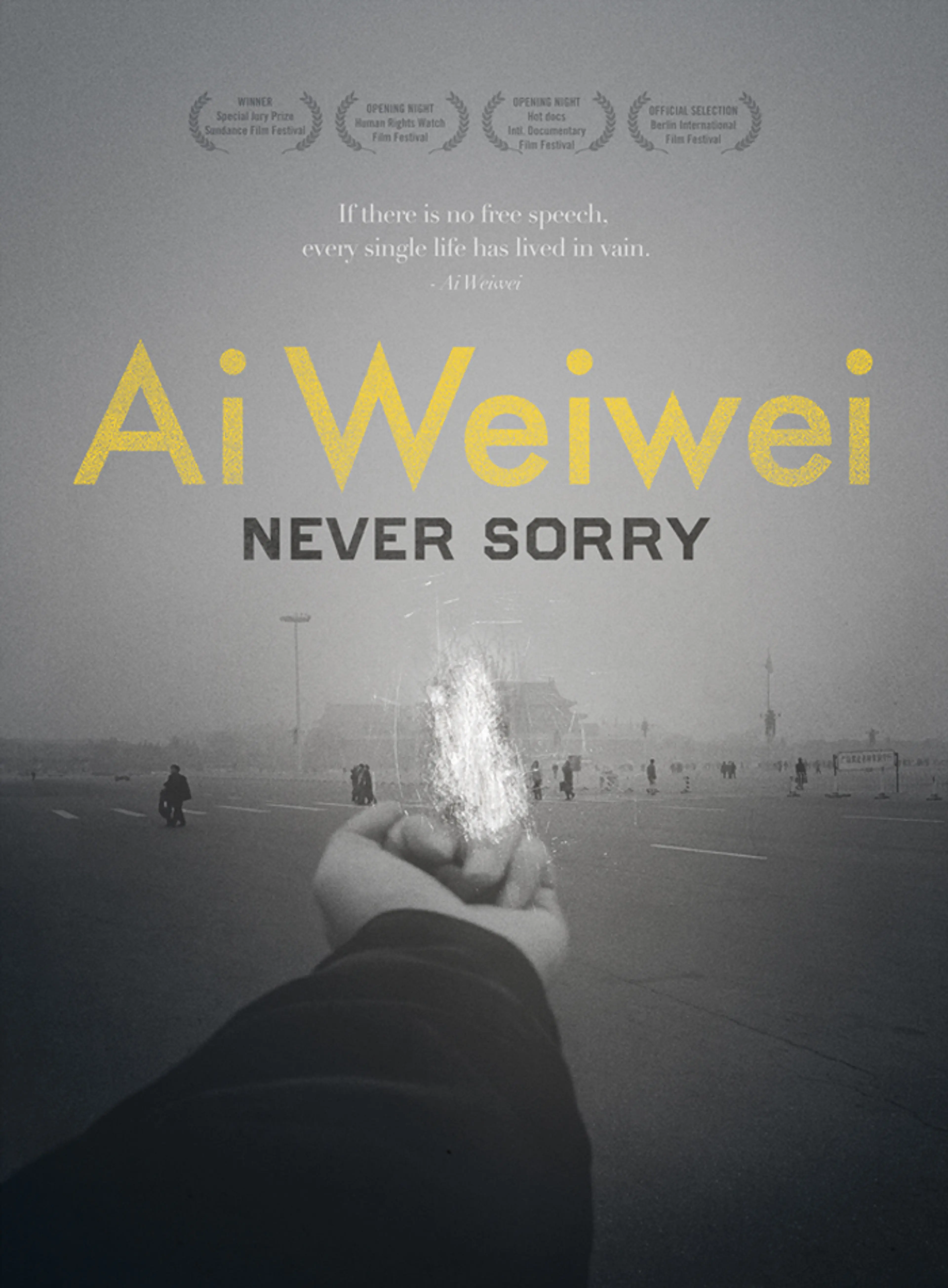 Ai Weiwei: Never Sorry IFC Films'in izniyle