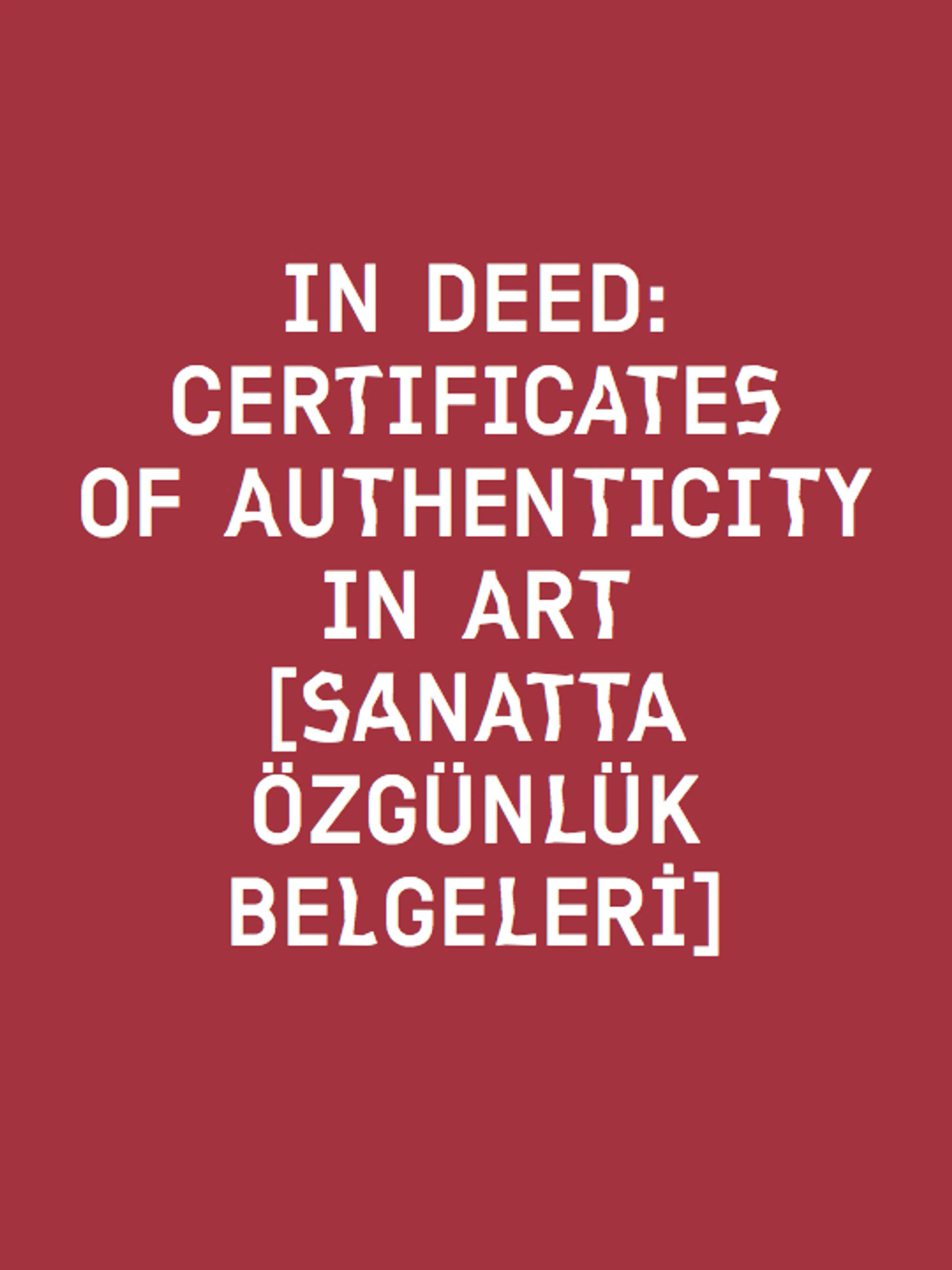 In Deed Certificates Of Authenticity In Art Sanatta Ozgnlk Belgeleri