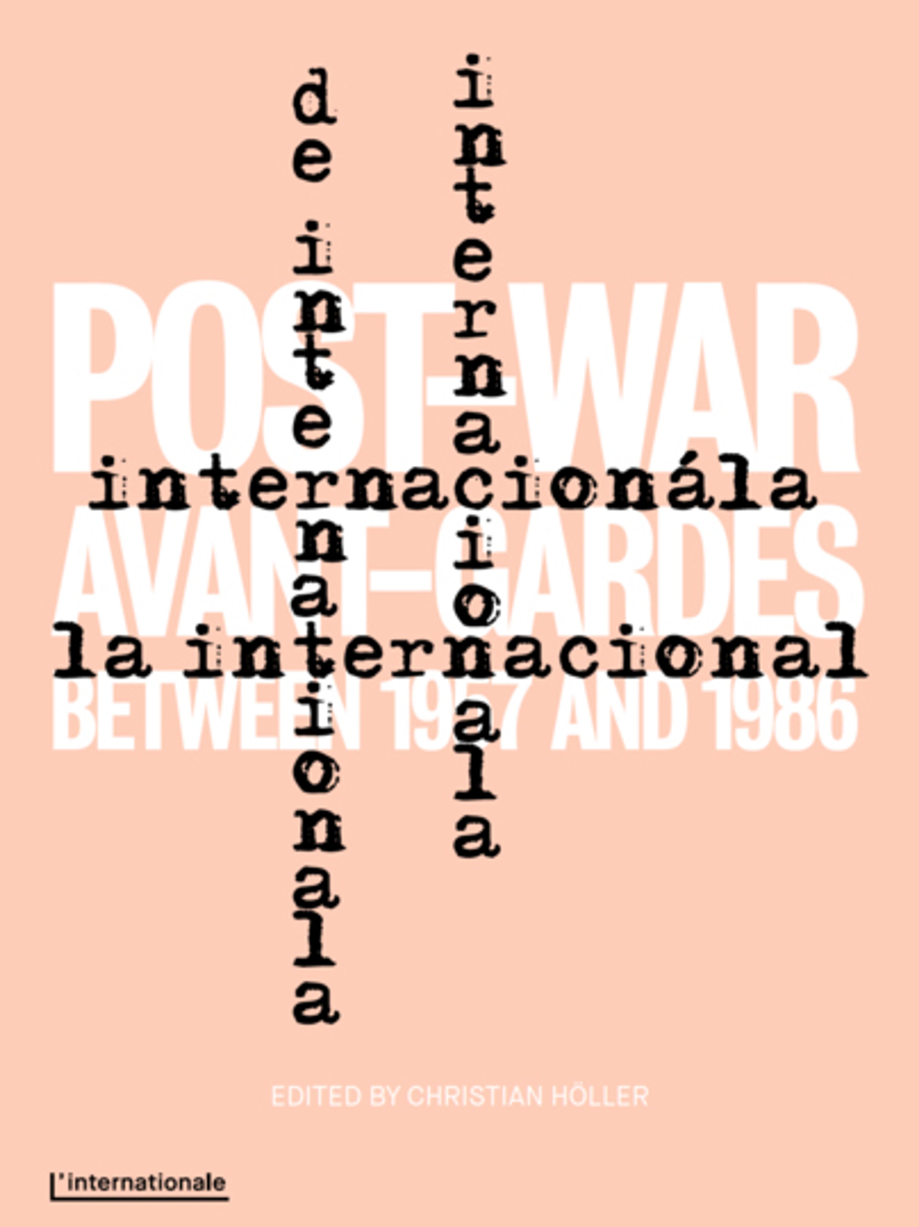 Post-War Avant-Gardes Between 1957 and 1986