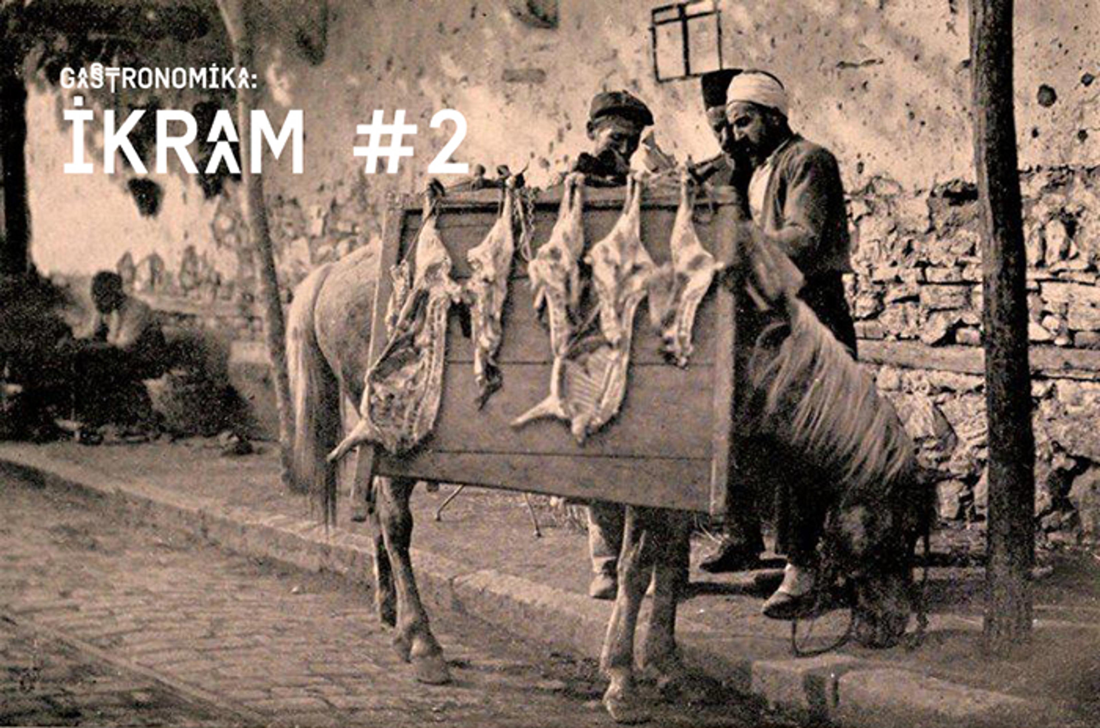 Gastronomika İkrâm II