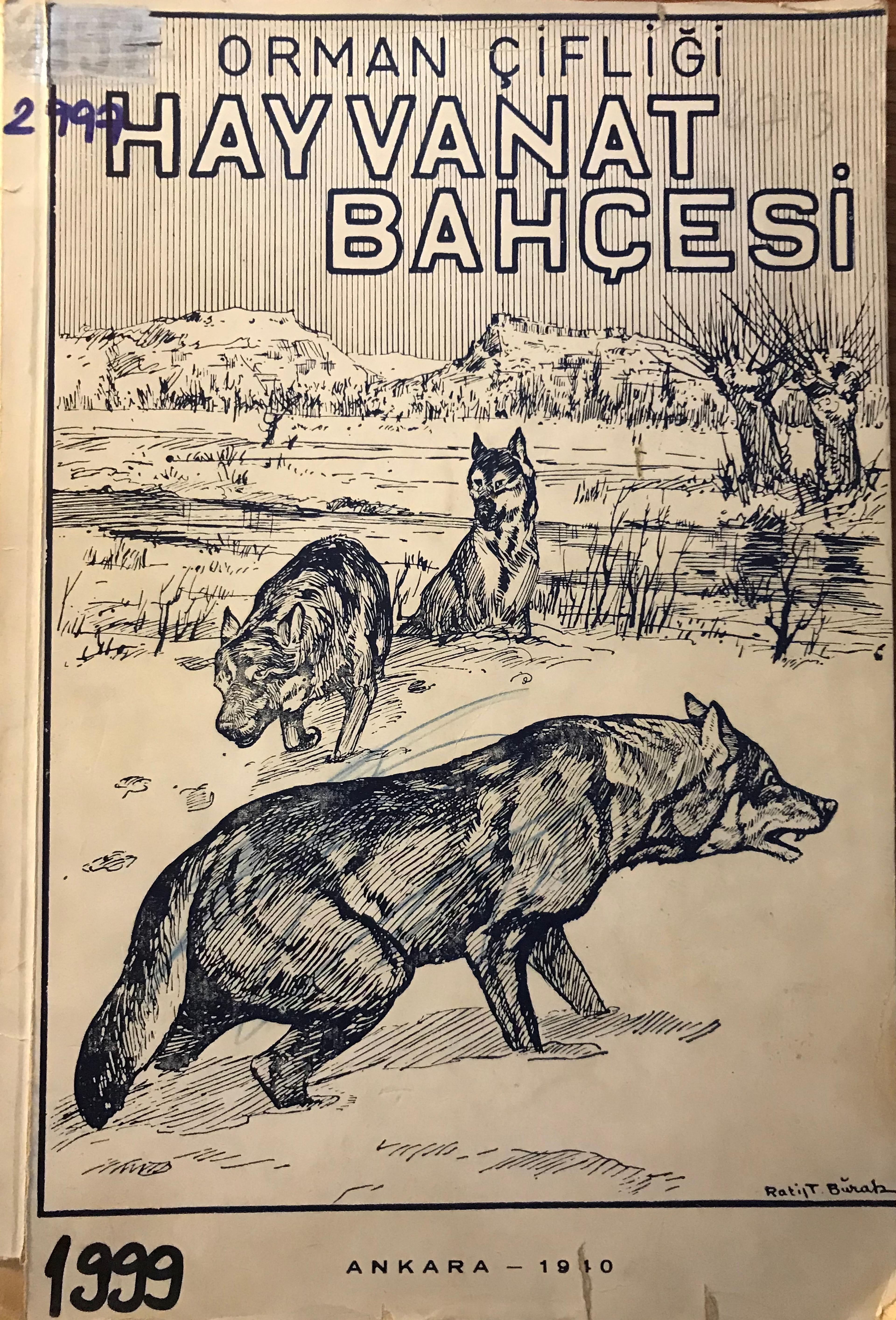 Nevzad Tüzdil (der.), Orman Çifliği Hayvanat Bahçesi , Ankara: Ankara Basımevi, 1940 [ön kapak]