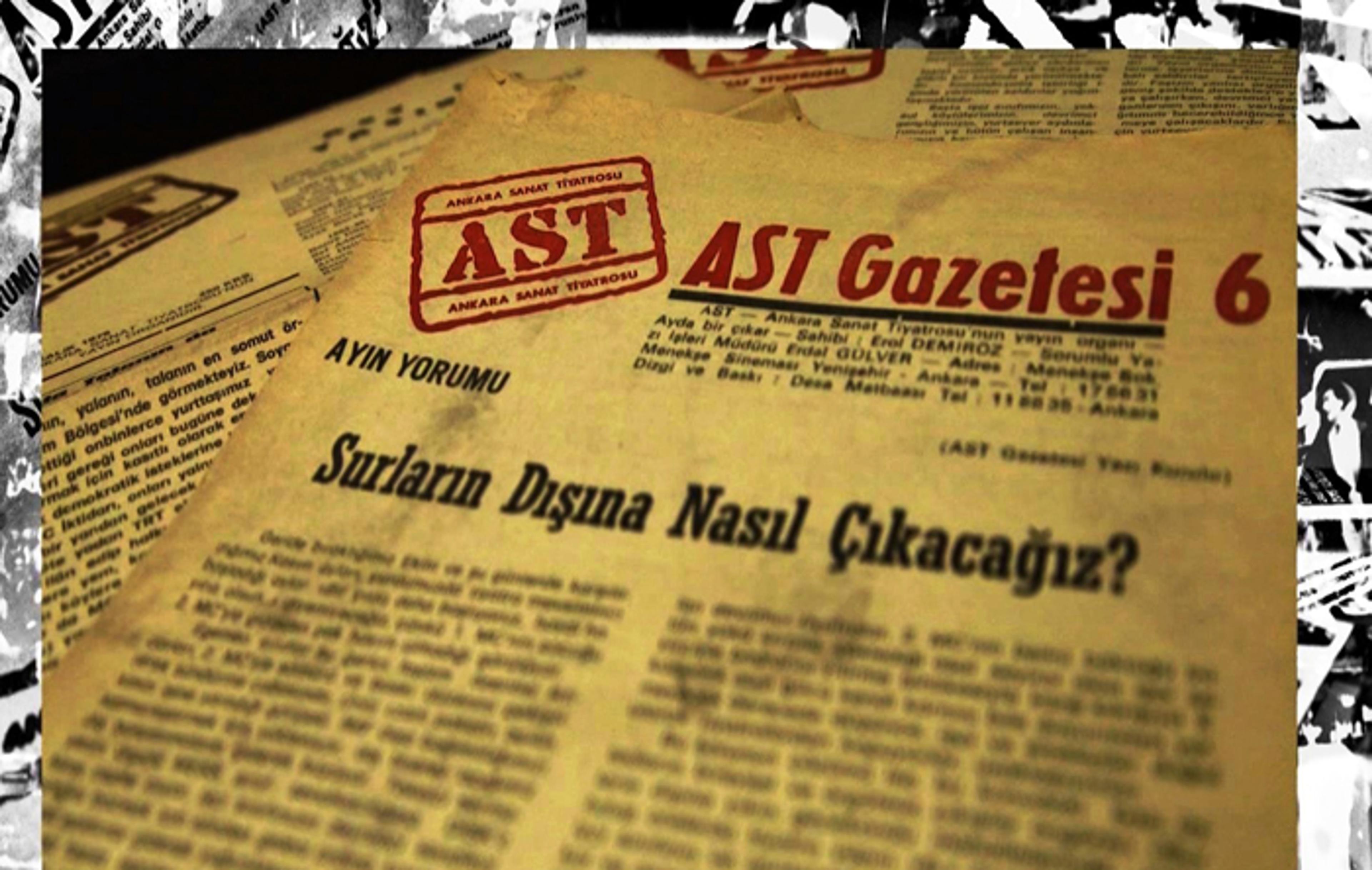 Dünden Bugüne AST "Surların Dışına Nasıl Çıkacağız?" [The History of AST "How Do We Get Out of the Wall?"]