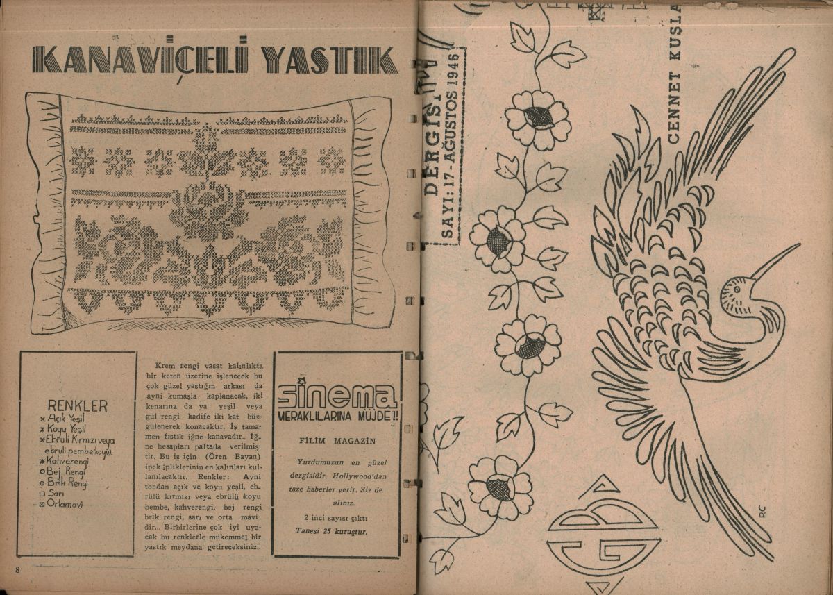 4 <i>Ev-Kadın</i>, Sayı: 17, Ağustos 1946, ss. 8-9<br />
Kadın Eserleri Kütüphanesi ve Bilgi Merkezi Vakfı, Süreli Yayın Koleksiyonu <br />
Solda, kanaviçeli yastık modeli ve modeldeki renklerin anahtar planda açıklaması; sağda, derginin başka bir sayfasında tanıtılmış nakış örneğinden desen transferi için modelin birebir ölçekli çizim paftası yer alıyor. 