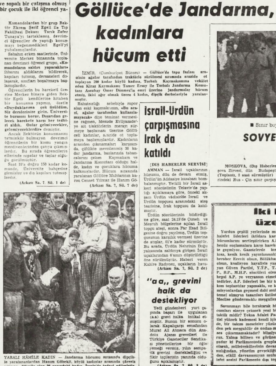 Gorsel 3 “Göllüce’de jandarma, kadınlara hücum etti”, <i>Cumhuriyet</i>, 18 Mart 1969, s. 1<br /><br />
