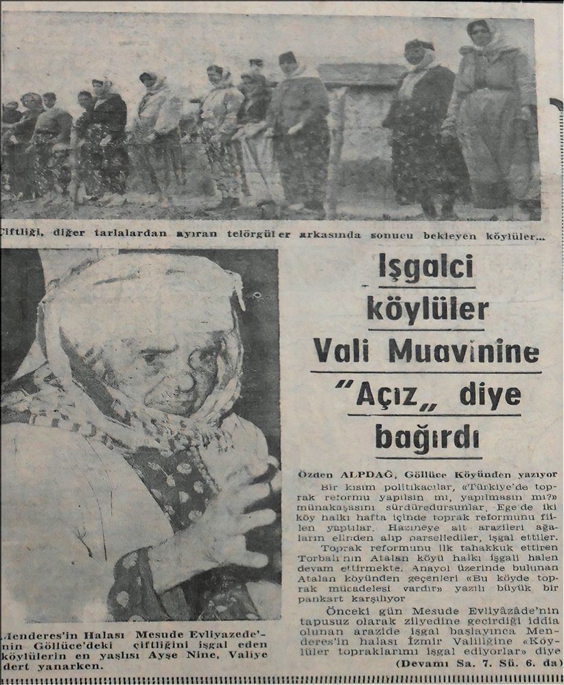 Gorsel 4 Özden Alpdağ, “İşgalci köylüler Vali Muavinine ‘açız’ diye bağırdı”, <i>Akşam</i>, 4 Şubat 1969, s. 1<br /><br />
