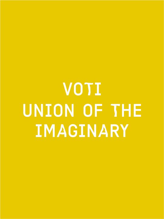 Voti Union Of The Imaginary A Curators Forum 